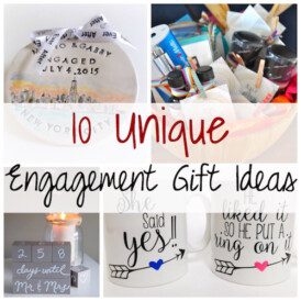 10 Unique Engagement Gift Ideas