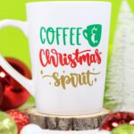 Coffee & Christmas Spirit Cricut Christmas Mug
