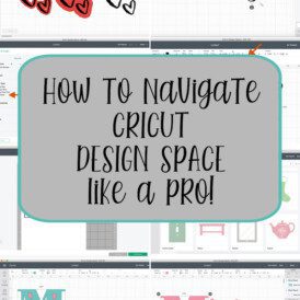 How to navigate through Cricut Design Space like a pro!